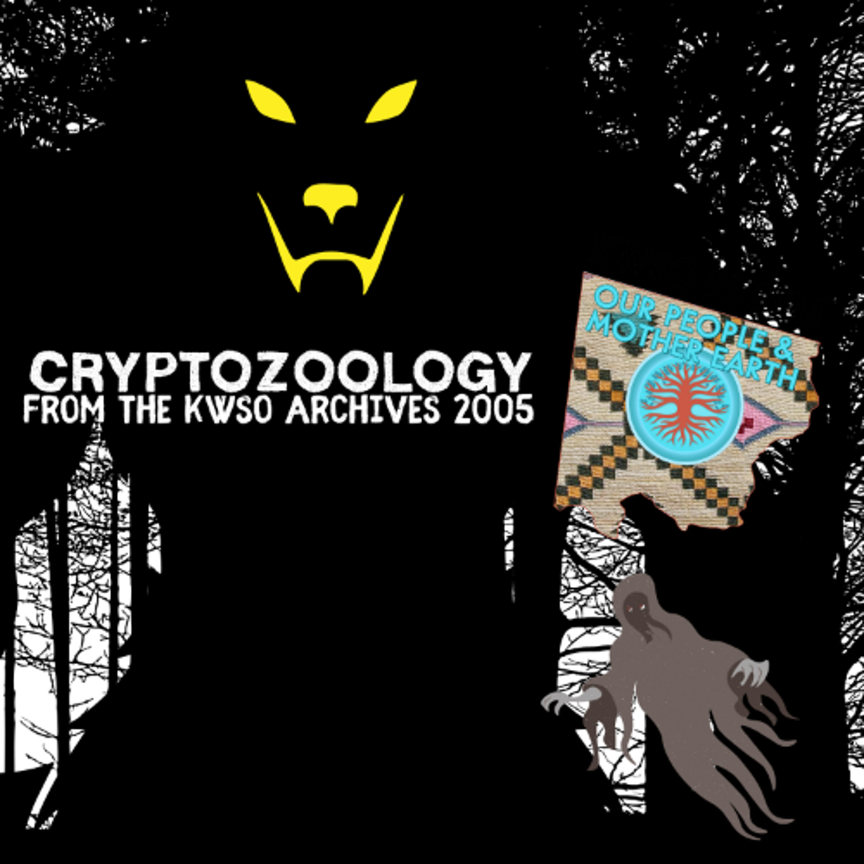 KWSO 2005 Archive Cryptozoology with Amelia Colwash & Myrna Frank - KWSO Our People & Mother Earth Podcast episode artwork