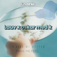 Make Me Feel Like I Like Me Better