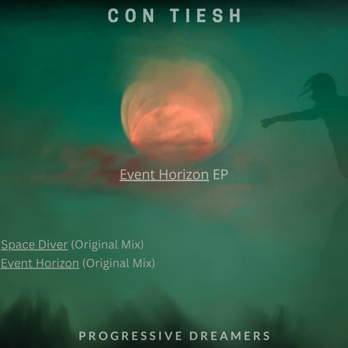 Con Tiesh - Event Horizon [Progressive Dreamers Records]