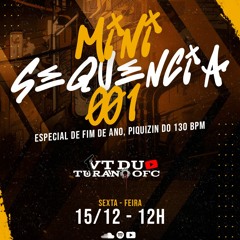 SEQUENCIA 001 ESPECIAL DE FIM DE ANO DO TURANO part ( DJ CABELÂO E DJ GABRIEL )