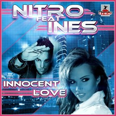 Nitro feat. Ines - Innocent Love (Nitro i Jas Breakbeat Remix)