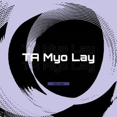 Yair Yint Aung - Ta Myo Lay (Kio Lizz Remix) Official Audio