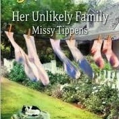 Her Unlikely Family by Missy Tippens
