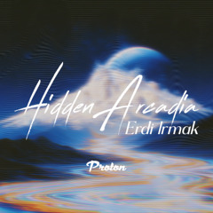 Erdi Irmak - Hidden Arcadia December 2025
