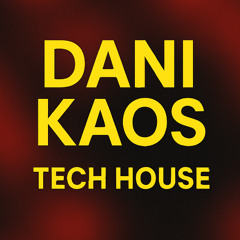 Dani Kaos - Tech House to Progressive (December 2025)