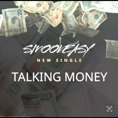 SMOOVEASY x TALKING MONEY