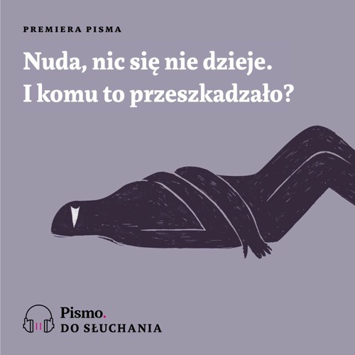 Premiera Pisma. Nuda, nic się nie dzieje... I komu to przeszkadzało?