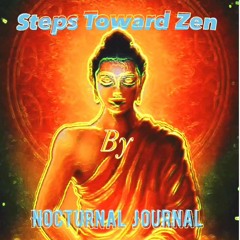 Steps Toward Zen