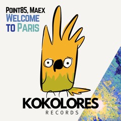 Maex, Point85 - Welcome To Paris (Radio Edit)