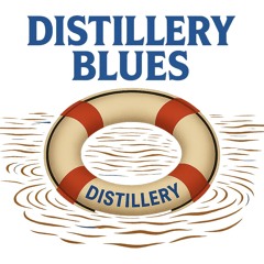 Distillery Blues
