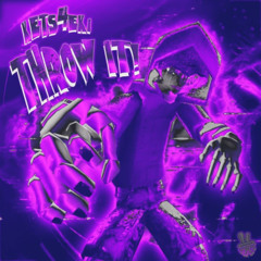 kets4eki - THROW IT (prod. asteria) [OG PITCH]