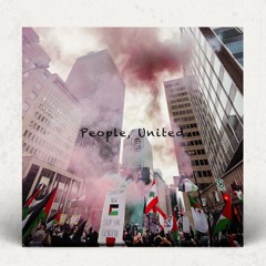 People, United. [Fundraiser Song for the Freedom Flotilla for Palestine]