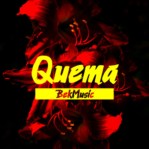 BekMusic - Quema