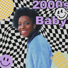 2000s Baby
