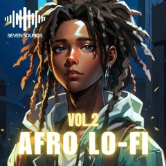 Seven Sounds - Afro Lo-Fi Vol.2