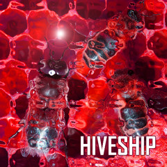 Hiveship (29/08/2025)