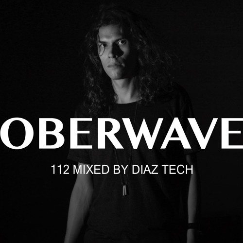 Diaz Tech - Oberwave Mix 112