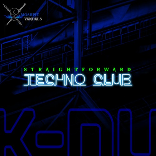 K-Nu - Straightforward Techno Club