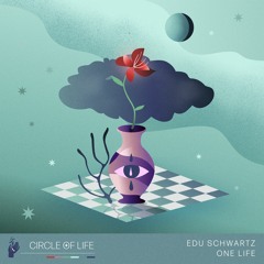 HMWL Premiere: Edu Schwartz - One Life (Original Mix)[Organic House 2022 / Circle Of Life]