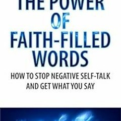 [Read] EBOOK EPUB KINDLE PDF THE POWER OF FAITH-FILLED WORDS by Francis Jonah 🎯
