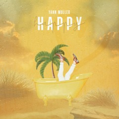 Yann Muller - Happy (Radio Mix)