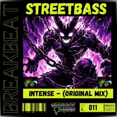 Streetbass-Intense (Original Mix)
