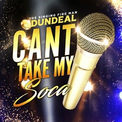 Can't Take My Soca - Roadmix(afrobeat)