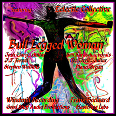 Bull Legged Woman-Eclectic Collective