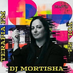 Terapia FM Vol. 22: Guest Mix by DJ MORTISHA [Organic House Mix 2025]