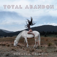 Total Abandon