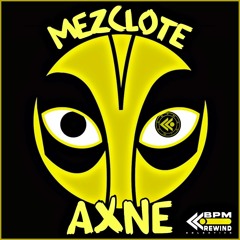 Axne - MEZCLOTE -