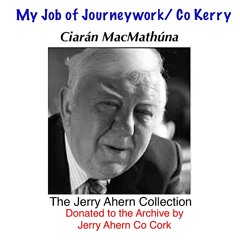 My Job Of Journeywork Kerry - Ciarán MacMathúna