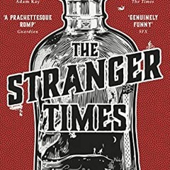 Access [EPUB KINDLE PDF EBOOK] The Stranger Times: (The Stranger Times 1) by  C.K.McDonnell 📧