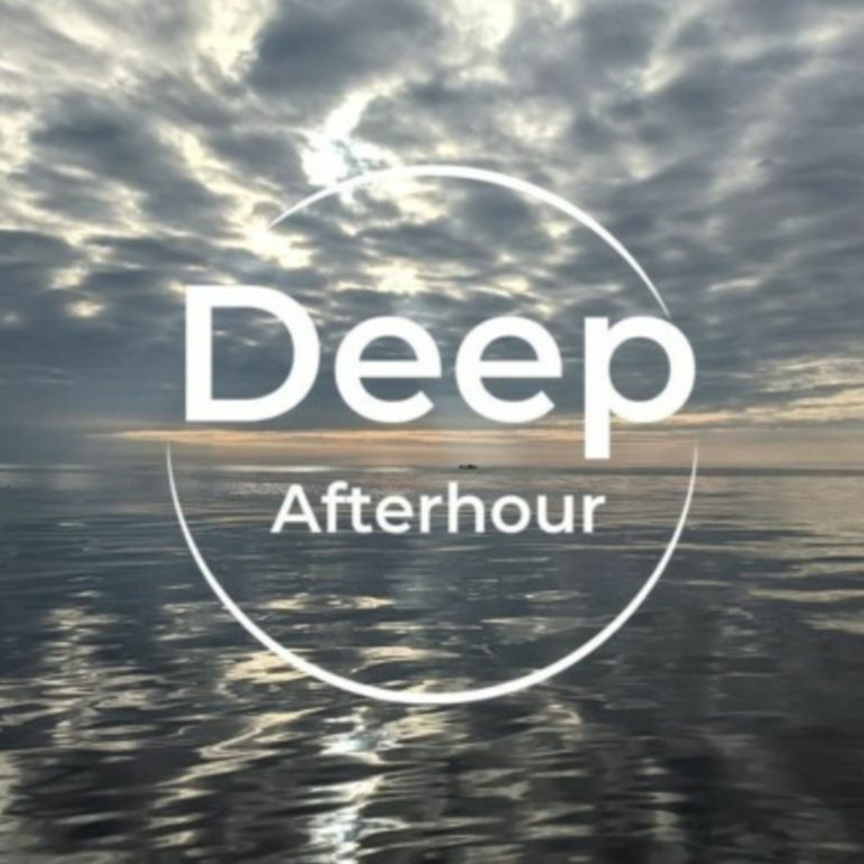 Deep Afterhour