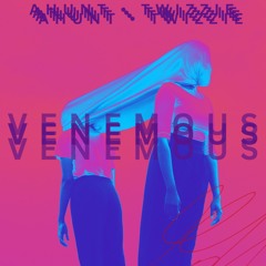 ++VENEMOUS++ (FEAT.TWIZZIE)