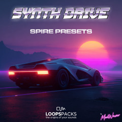 LoopsPacks "Synth Drive" Spire Presets Pack