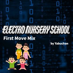 ELECTRO NURSERY SCHOOL First Move Mix