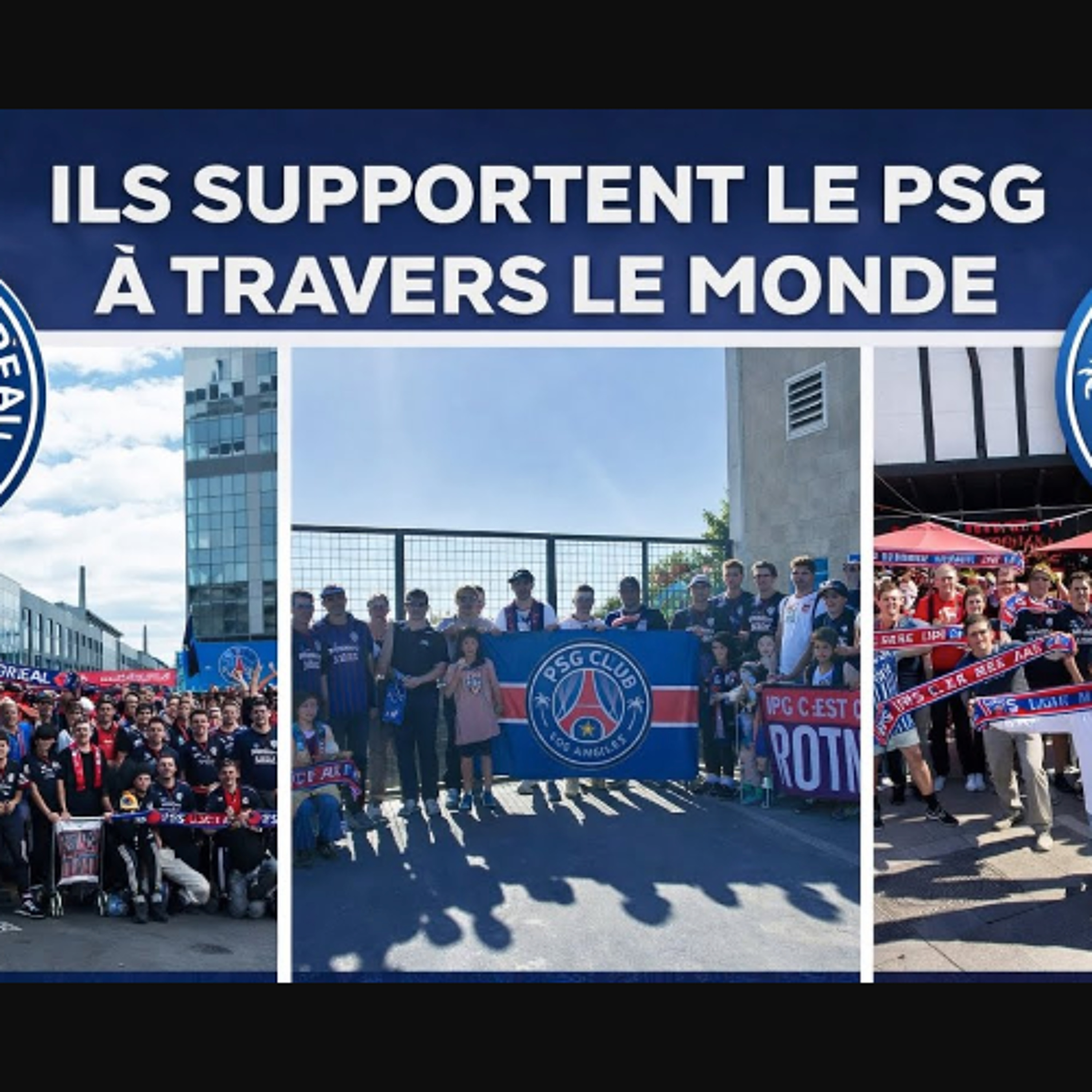 ILS SUPPORTENT LE PSG À TRAVERS LE MONDE - Émission spéciale avec les PSG FAN CLUB
