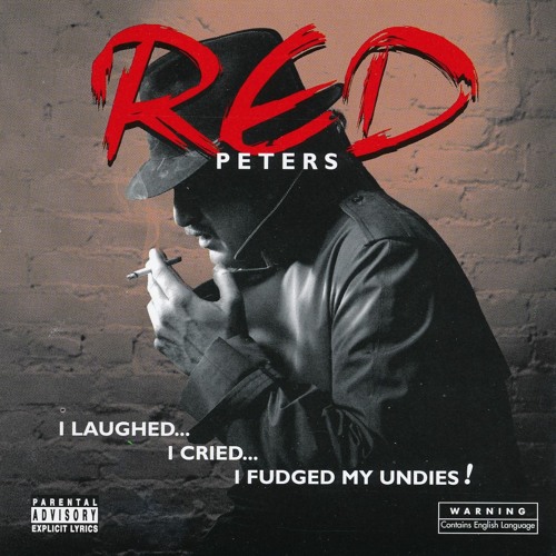 Stream redpeterspresents  Listen to I LAUGHED, I CRIED, I FUDGED