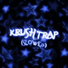 $kull x REDDAMANE - krushtrap (Slowed)