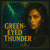 Artwork for Green-Eyed Thunder