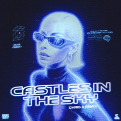 Ian Van Dahl - Castles In The Sky (CHRIS A Remix)
