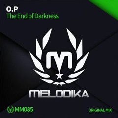 O.P. - The End Of Darkness (Original)