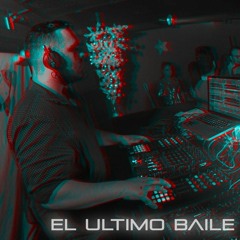 El Ultimo Baile