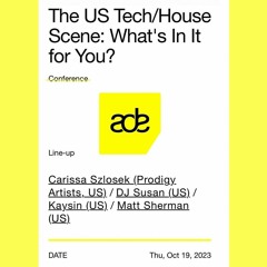 The US Tech/House Scene: Live from ADE