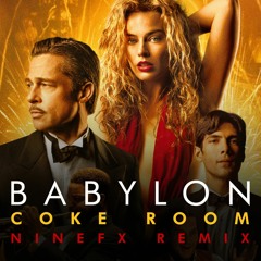 Coke Room (Manny's Theme - Babylon) [NineFX Remix]
