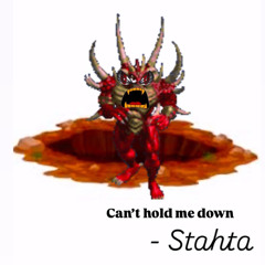 Stahta - Cant hold me down