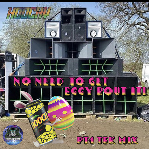 No need to get eggy bout it || Hoochy