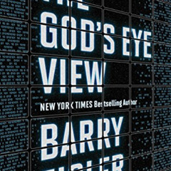 [GET] PDF 📑 The God's Eye View by  Barry Eisler [KINDLE PDF EBOOK EPUB]