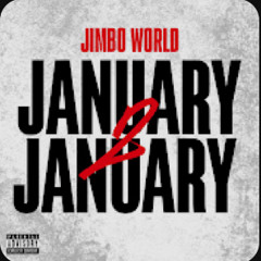 Jimbo World - January2January